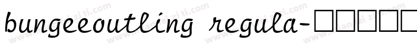 bungeeoutling regula字体转换